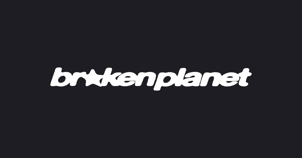 Broken Planet